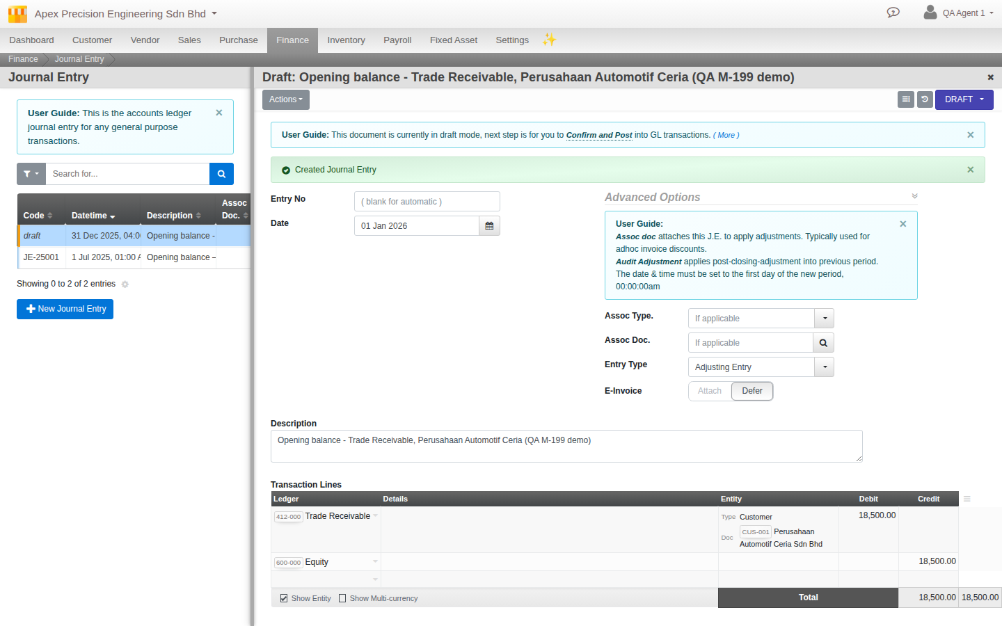 A Journal Entry with Entry Type set to Adjusting Entry and a Trade Receivable line associated to a real Customer record