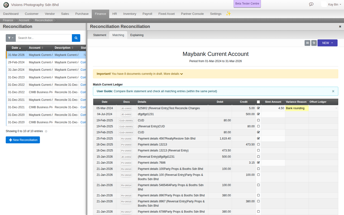 The Matching tab with several ledger items ticked, one row showing a Stmt Amount and Variance Reason filled in for a small bank rounding difference