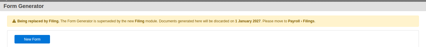 The Form Generator page showing a notice that it is being replaced by the Filing module, with documents generated here discarded on 1 January 2027